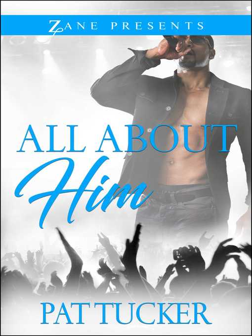 Title details for All About Him by Pat Tucker - Wait list